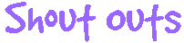 shoutouts3.gif